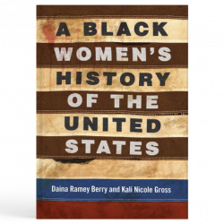 a-black-womens-history-of-the-united-states